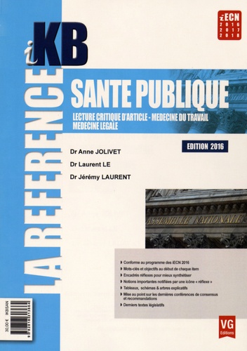 Anne Jolivet et Laurent Le - Santé publique - Lecture critique d'article, médecine du travail, médecine légale.