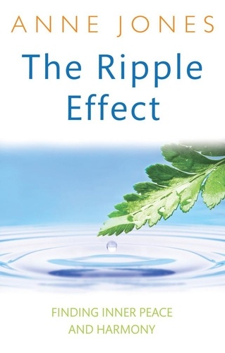 The Ripple Effect. Finding inner peace and harmony