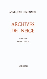 Anne-José Lemonnier - Archives de neige.