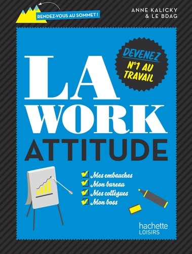Anne Kalicky - La work attitude.