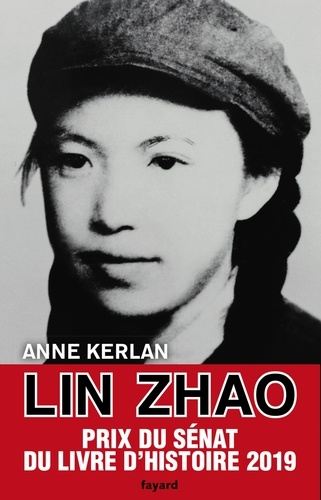 Lin Zhao. "Combattante de la liberté"