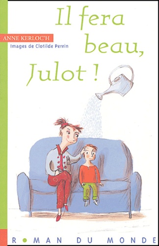 Anne Kerloc'h - Il fera beau, Julot !.