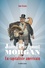 J. P. Morgan. Un capitaliste américain