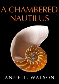  Anne L. Watson - A Chambered Nautilus.