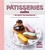 Pâtisseries cultes. 100 recettes inratables