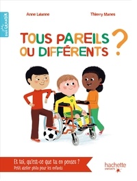 Anne Lalanne et Thierry Manès - Tous pareils ou différents ?.