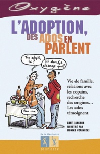 Anne Lanchon - L'adoption, des ados en parlent.