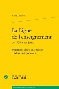 La ligue de l'enseignement de 1958 à nos jours