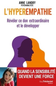 Ebook français télécharger L'hyperempathie  - Révéler ce don extraordinaire et le développer ePub PDF 9782813224897 (Litterature Francaise)