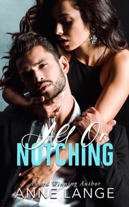 All or Notching