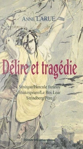 Délire et tragédie