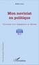 Anne Laszlo - Mon noviciat en politique - Chronique d'un engagement au MoDem.