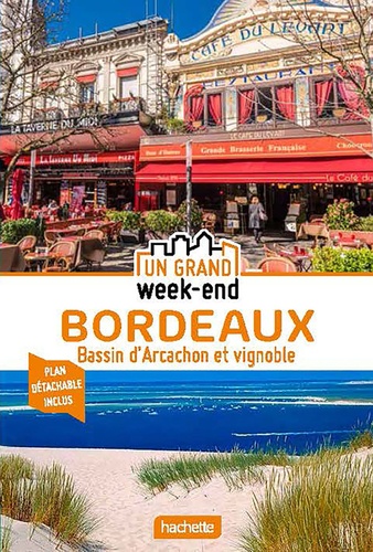 Anne Lataillade et Anne Quimbre - Un grand week-end à Bordeaux. 1 Plan détachable