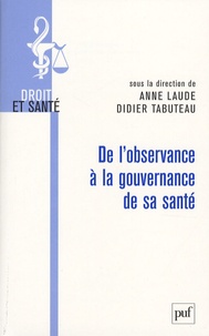 Anne Laude et Didier Tabuteau - De l'observance à la gouvernance de sa santé.