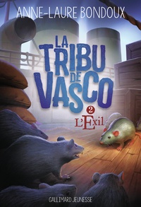 Téléchargez des livres goodreads La Tribu de Vasco Tome 2 par Anne-Laure Bondoux RTF 9782075105392 in French