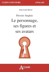 Le personnage, ses figures et ses avatars