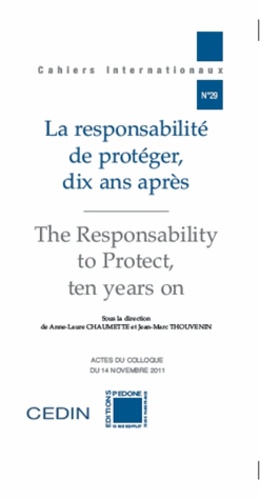 Anne-Laure Chaumette - La responsabilité de protéger, dix ans après.