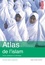 Atlas de l'islam dans le monde. Lieux, pratiques et idéologies  édition revue et augmentée