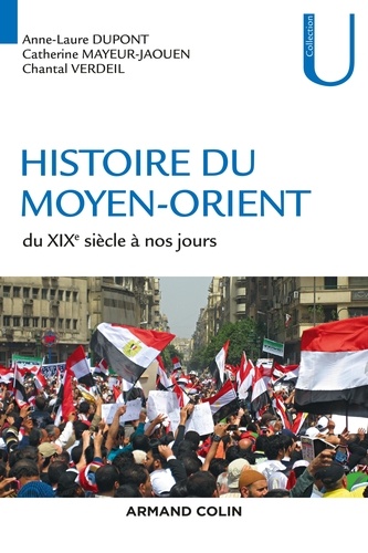 Histoire du Moyen-Orient. Du XIXe siècle à nos jours