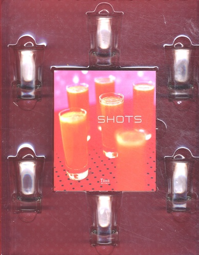 Anne-Laure Estèves - Kit Shots - Le livre et les 6 verres à shots.