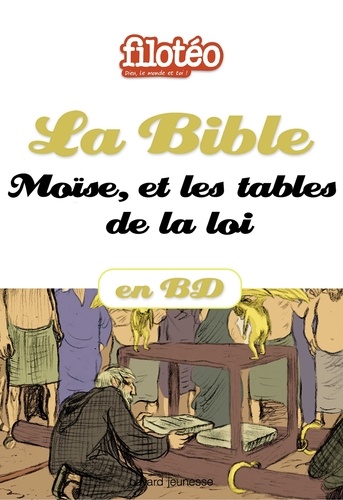 La Bible en BD, Moïse et les tables de la loi