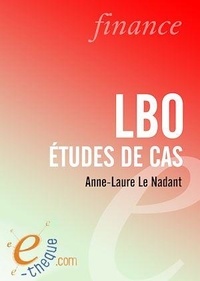 Anne-Laure Le Nadant - LBO : Etudes de cas.
