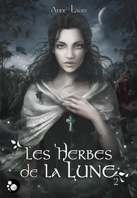 Les herbes de la lune Tome 2