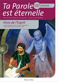 Ta parole est  éternelle, quatrième année