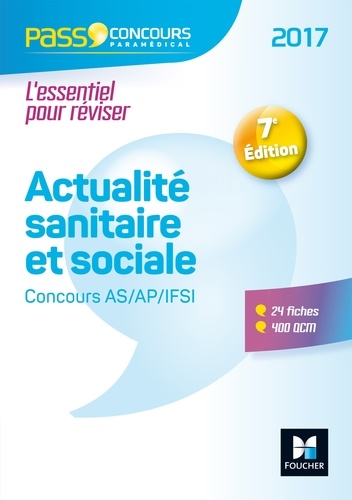 Anne-Laure Moignau et Valérie Villemagne - Pass'Concours Actualité sanitaire et sociale - AS- AP-IFSI 2017 - Nº31.