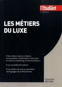 Anne-Laure Robert - Les métiers du luxe.