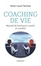 Anne-Laure Terrisse - Coaching de vie - Manuel de bord pour coachs et coachés.