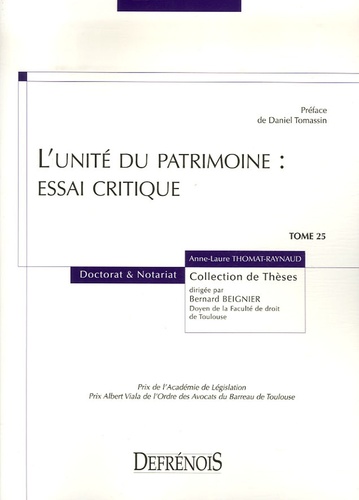 Anne-Laure Thomat-Raynaud - L'unité du patrimoine : essai critique.