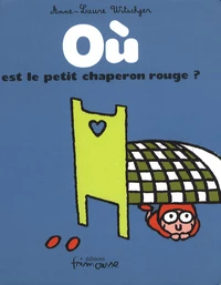 Où est le petit chaperon rouge ?