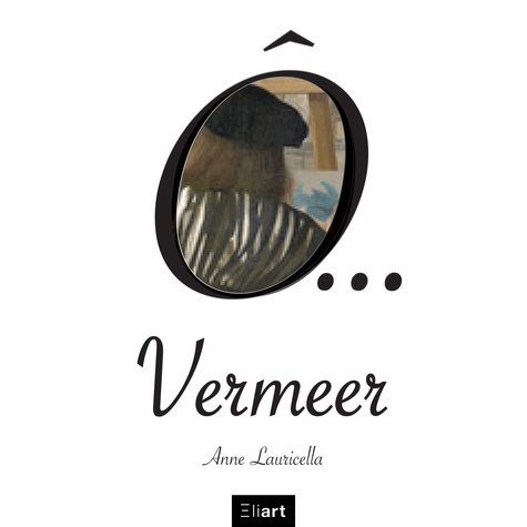 Anne Lauricella - Vermeer.