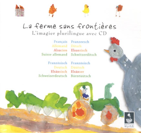 Anne Lefebvre et Richard Ledermann - La ferme sans frontières - L'imagier plurilingue. 1 CD audio
