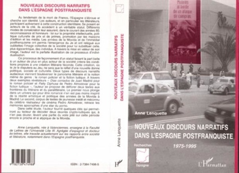 Anne Lenquette - Nouveaux discours narratifs dans l'Espagne postfranquiste , 1975-1995.