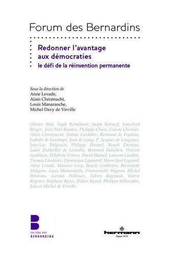 Anne Levade et Alain Christnacht - Redonner l'avantage aux démocraties - Le défi de la réinvention permanente.