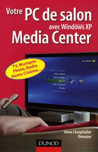 Votre PC de salon avec Windows XP Media Center.pdf