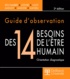 Anne Ligot et  Collectif - Guide D'Observation Des 14 Besoins De L'Etre Humain. Orientation Diagnostique, 2eme Edition.