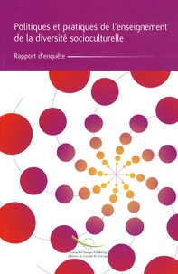 Anne-Lise Arnesen et Cézar Birzea - Politiques et pratiques de l'enseignement de la diversité socioculturelle - Rapport de l'enquête sur la formation initiale des enseignants à la diversité socioculturelle.