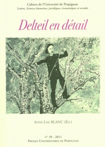 Anne-Lise Blanc - Delteil en détail.