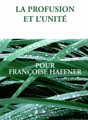 Anne-Lise Blanc et Anne Chamayou - La profusion et l'unité - Pour Françoise Haffner.