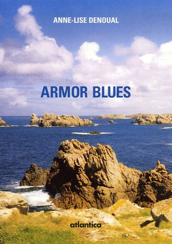 Anne-Lise Denoual - Armor Blues.