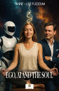 Ego, AI and the Soul