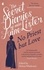 The Secret Diaries of Miss Anne Lister - Vol.2. No Priest But Love