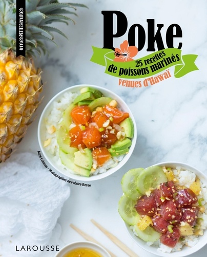 Poke. 25 recettes de poissons marinés venues d'Hawaï