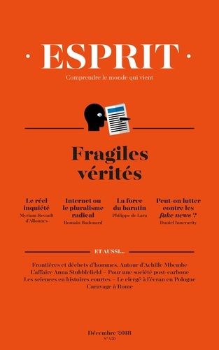 Esprit N° 450, décembre 2018 Fragiles vérités