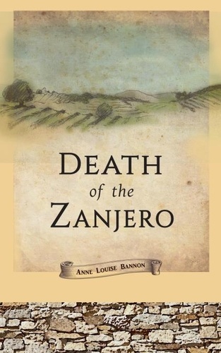  Anne Louise Bannon - Death of the Zanjero - Old Los Angeles, #1.