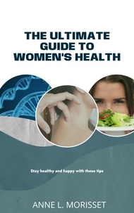  Anne Louise Morisset - Woman's Health - Complete Guide.
