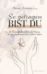 So getragen bist du
